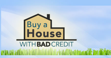 buy house bad credit